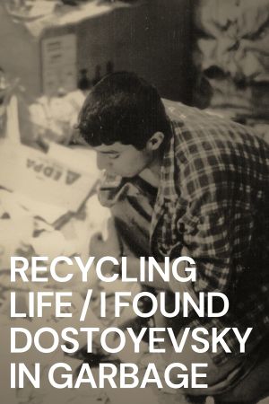 I Found Dostoyevsky in Garbage's poster