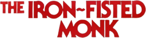 Iron Fisted Monk's poster