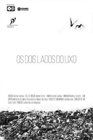 Os Dois Lados do Lixo's poster