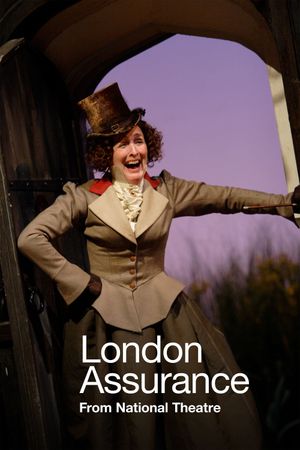 National Theatre Live: London Assurance's poster