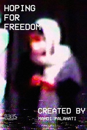 HOPING FOR FREEDOM's poster