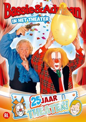 Bassie & Adriaan In het Theater - 25 Jaar Theater's poster