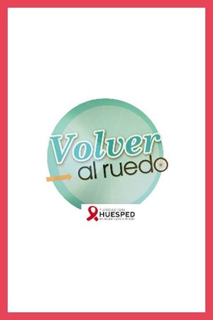 Volver al Ruedo's poster