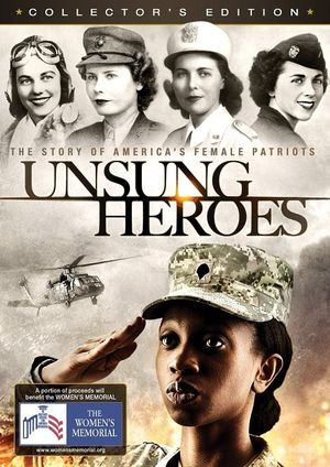 Unsung Heroes: The Story of America's Female Patriots's poster