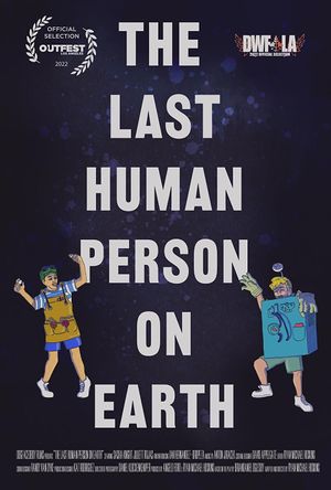 The Last Human Person on Earth's poster