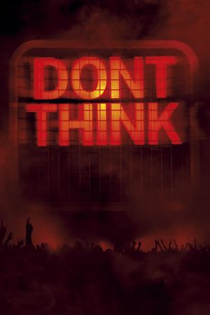 The Chemical Brothers: Don't Think's poster