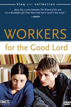 Workers for the Good Lord's poster