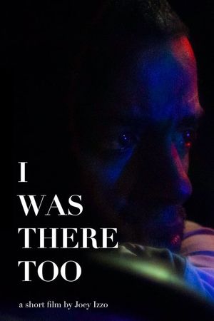 I Was There Too's poster image