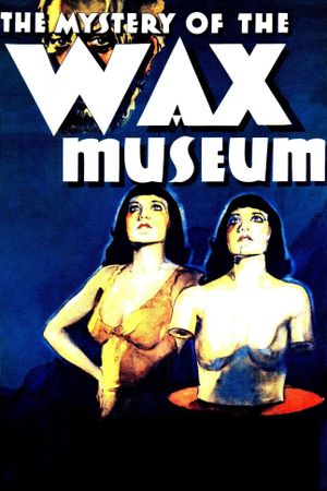 Mystery of the Wax Museum's poster