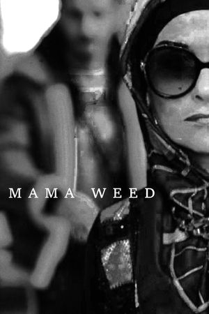 Mama Weed's poster
