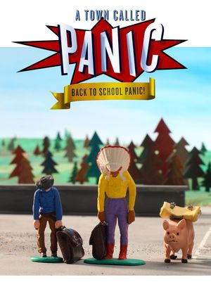 A Town Called Panic: Back to School Panic!'s poster