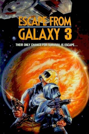 Escape from Galaxy 3's poster