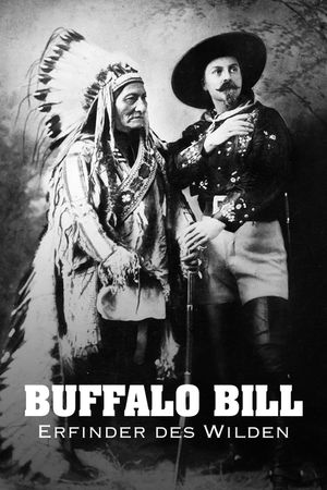 Buffalo Bill - Erfinder des Wilden Westens's poster