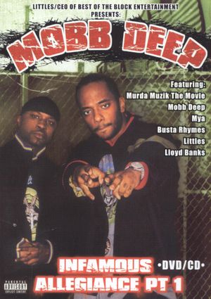 Mobb Deep: Infamous Allegiance: Part 1's poster