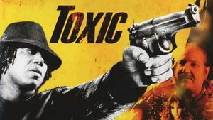 Toxic's poster