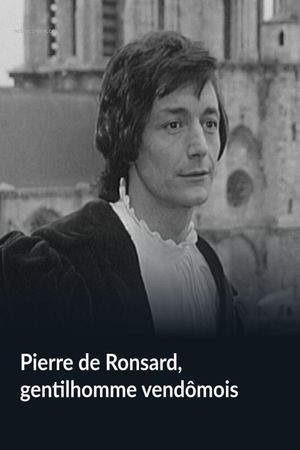 Pierre de Ronsard, Gentleman from Vendôme's poster