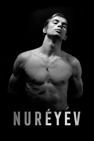 Nureyev: Lifting the Curtain's poster