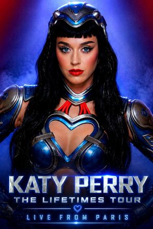 Katy Perry: The Lifetimes Tour - Live from Paris's poster image
