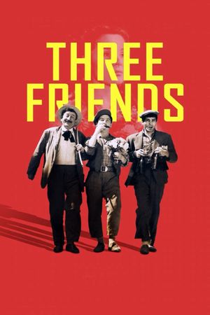 Three Friends's poster