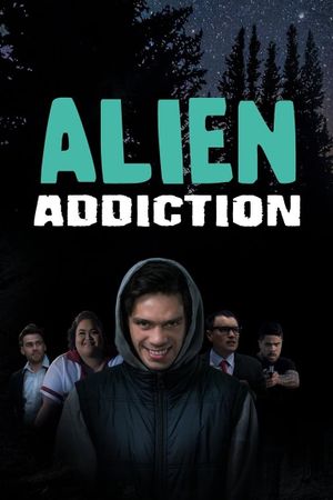 Alien Addiction's poster