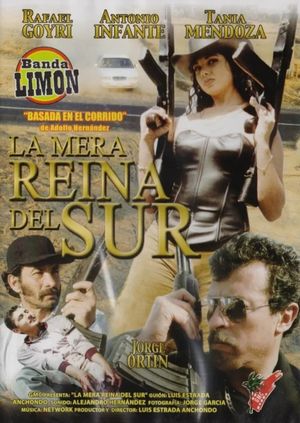 La Mera Reyna del Sur's poster