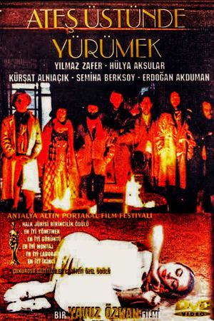 Ates Üstünde Yürümek's poster image