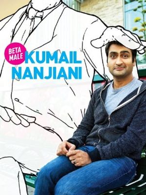Kumail Nanjiani: Beta Male's poster