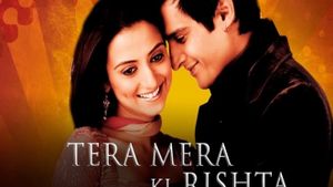 Tera Mera Ki Rishta's poster