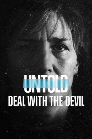 Untold: Deal with the Devil's poster