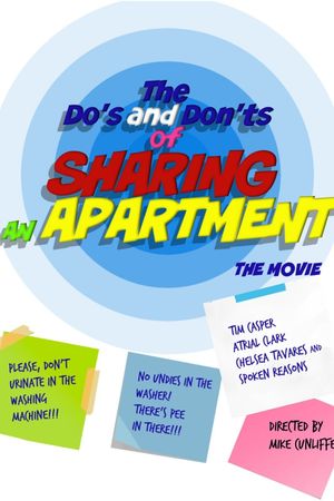 The Do's & Don'ts of Sharing an Apartment's poster
