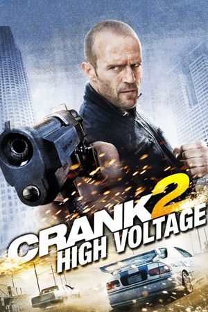Crank: High Voltage's poster