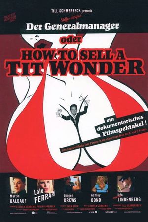 Der Generalmanager oder How to Sell a Tit Wonder's poster