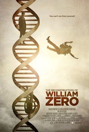 The Reconstruction of William Zero's poster
