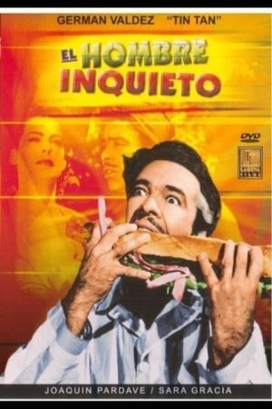 El hombre inquieto's poster