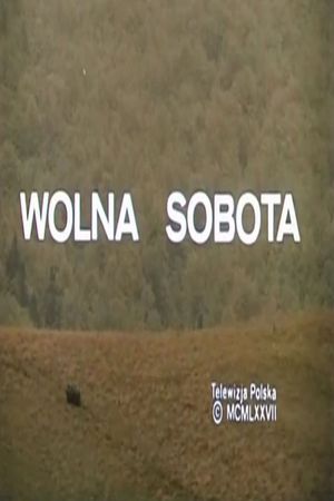 Wolna sobota's poster