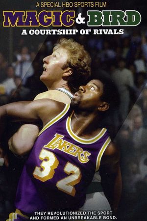 Magic & Bird: A Courtship of Rivals's poster