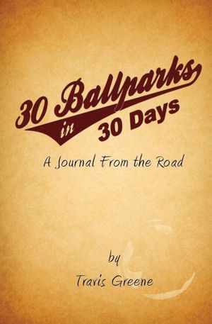 30 Ballparks in 30 Days's poster