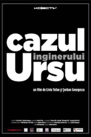 The Case of Engineer Ursu's poster