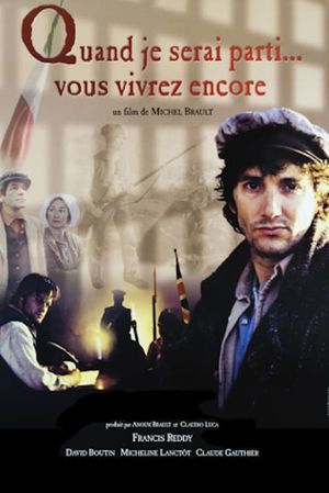 Quand je serai parti... vous vivrez encore's poster