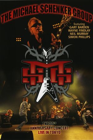 Michael Schenker Group: The 30th Anniversary Concert - Live in Tokyo's poster