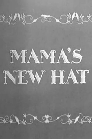 Mama's New Hat's poster