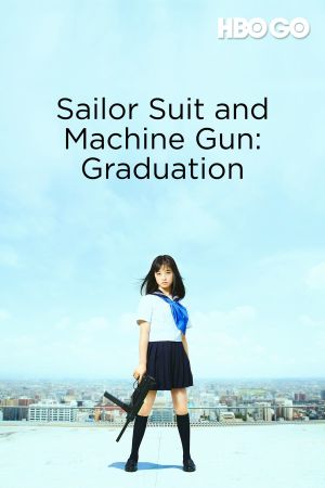 Sailor Suit and Machine Gun: Graduation's poster
