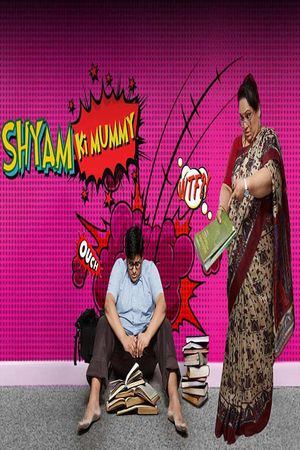 Shyam Ki Mummy's poster