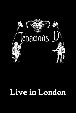 Tenacious D: Live in London's poster