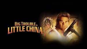 Big Trouble in Little China's poster