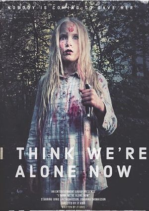 I Think We're Alone Now's poster image