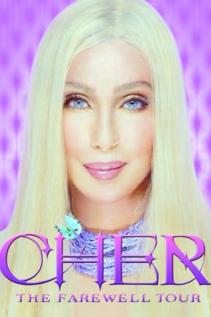 Cher: The Farewell Tour's poster