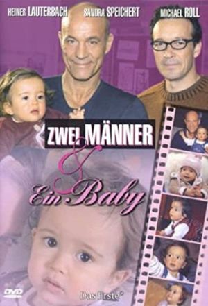 Zwei Männer und ein Baby's poster