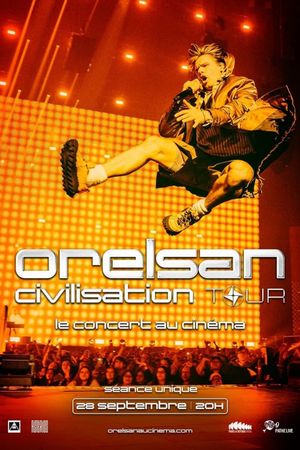 Orelsan - Civilisation Tour au cinéma's poster