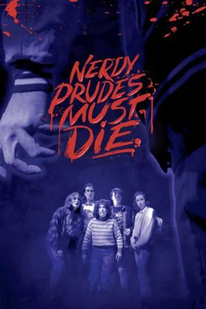 Nerdy Prudes Must Die's poster